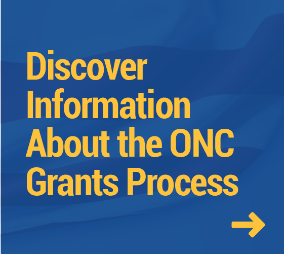 Discover Information About the ONC Grants Process